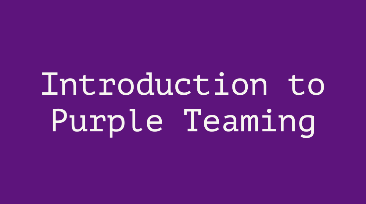 Introduction to Purple Teaming - SANS@Mic Workshop