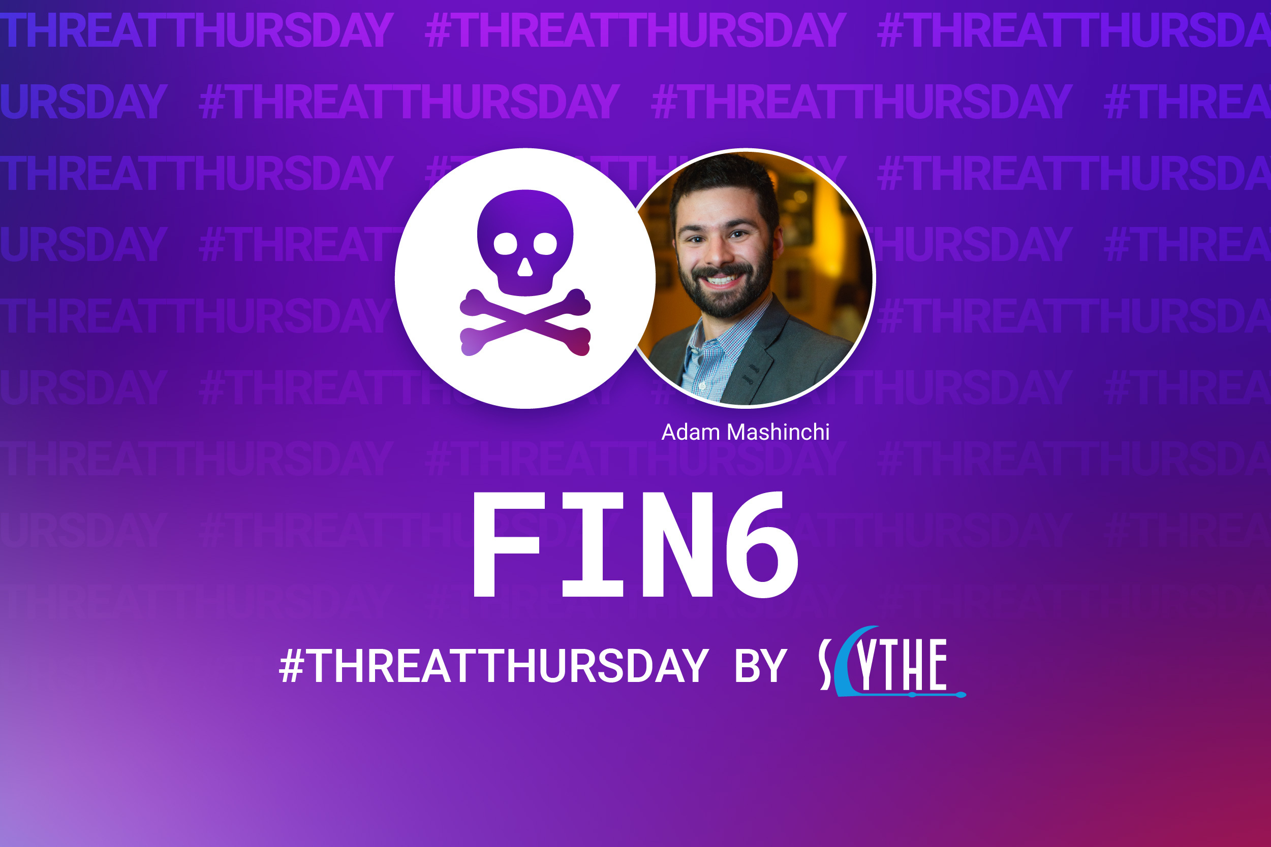 #ThreatThursday - FIN6