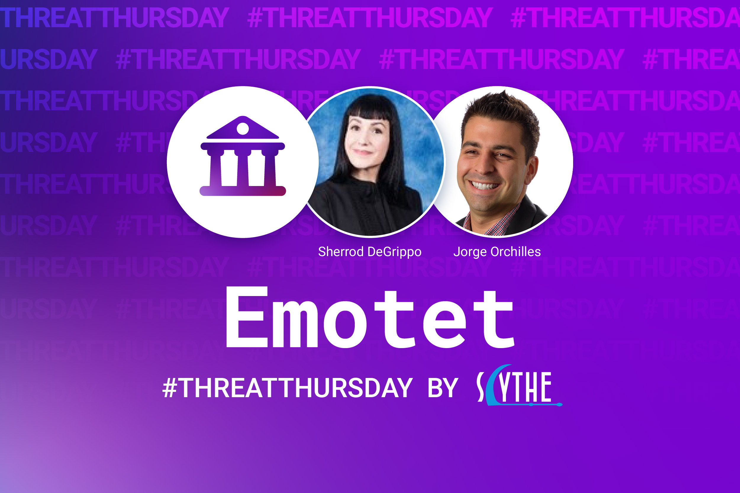 #ThreatThursday - Emotet