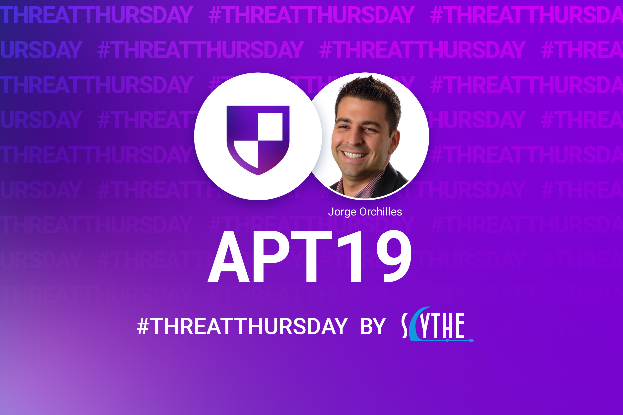 #ThreatThursday - APT19