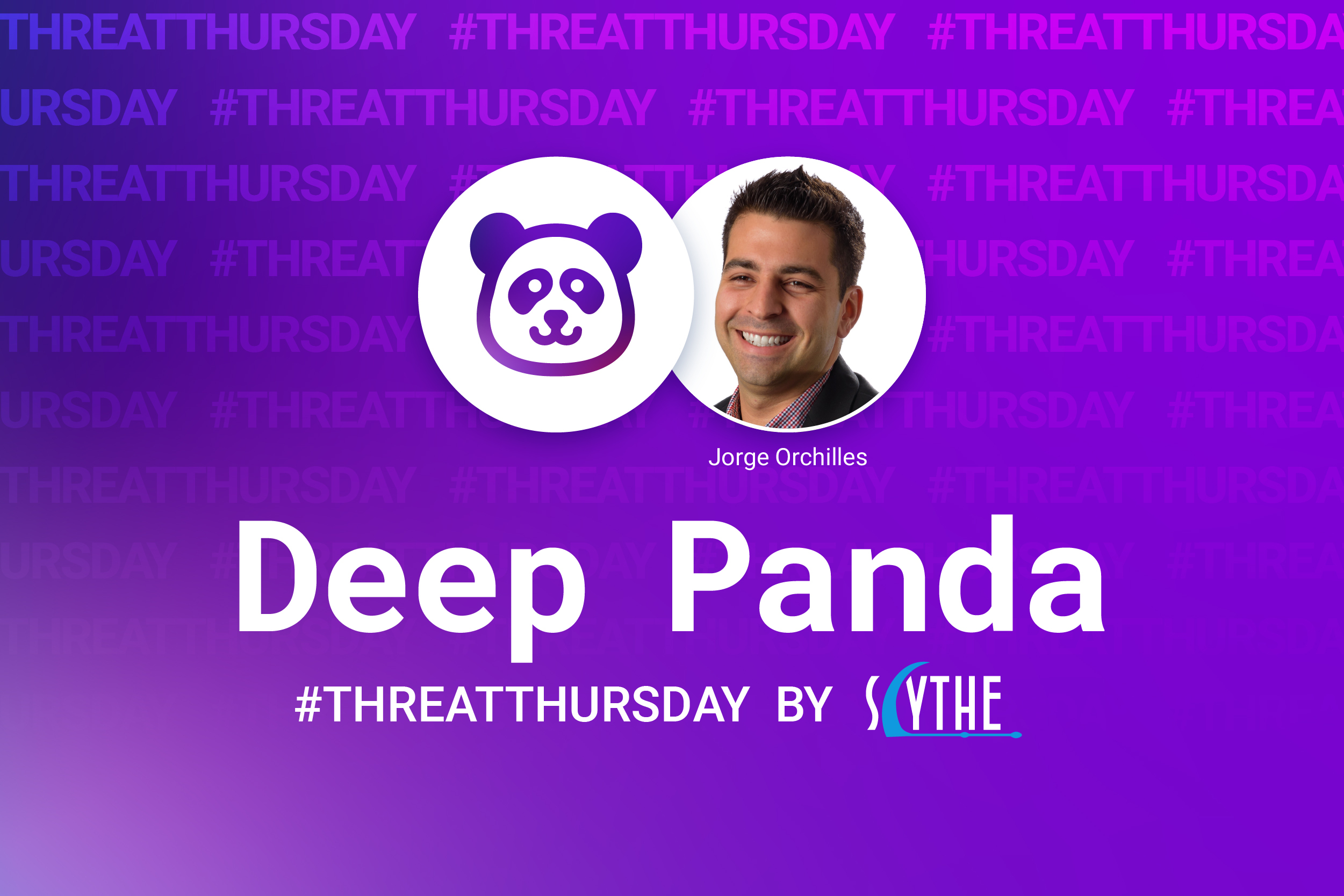 #ThreatThursday - Deep Panda