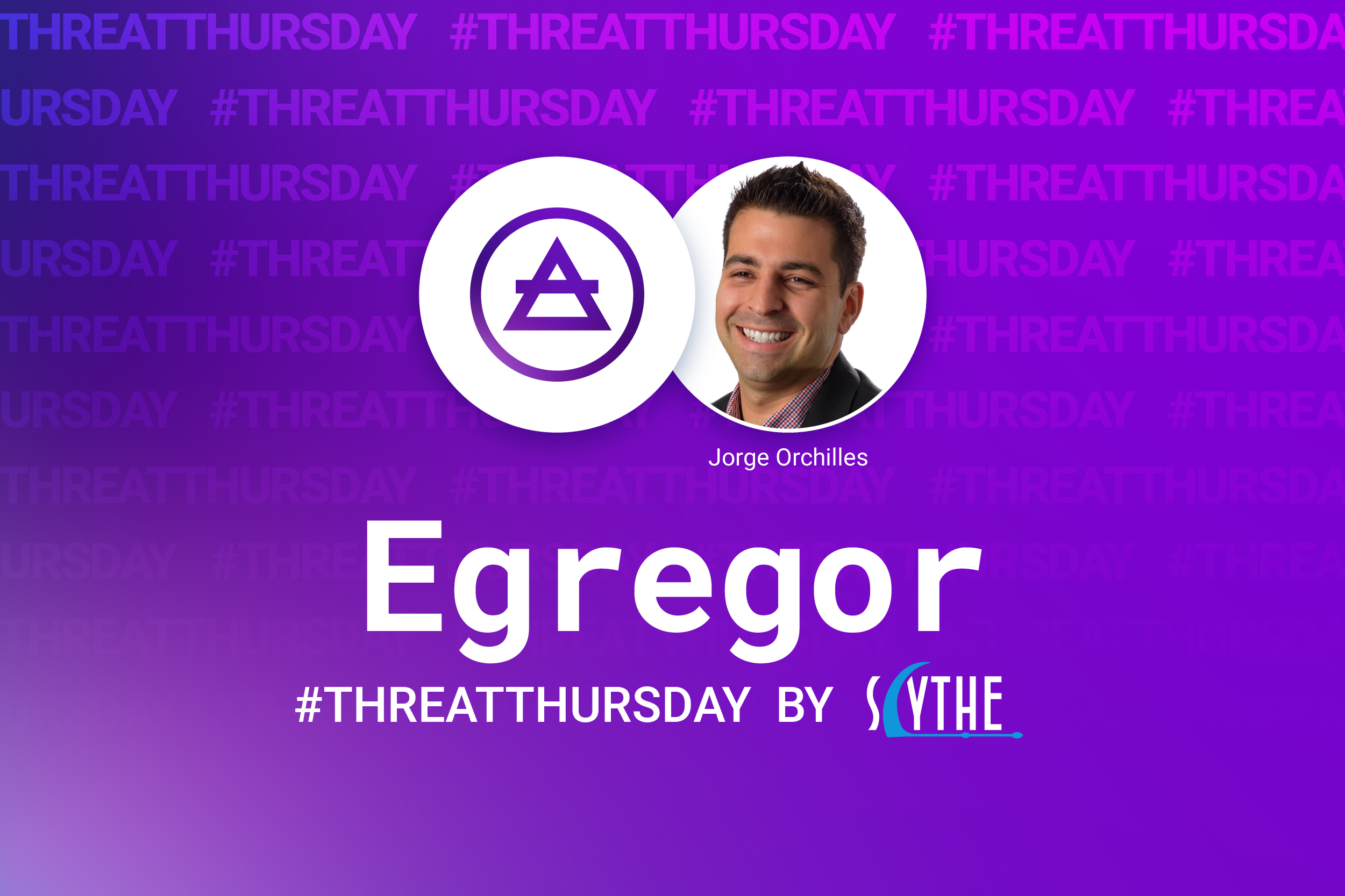 #ThreatThursday - Egregor Ransomware