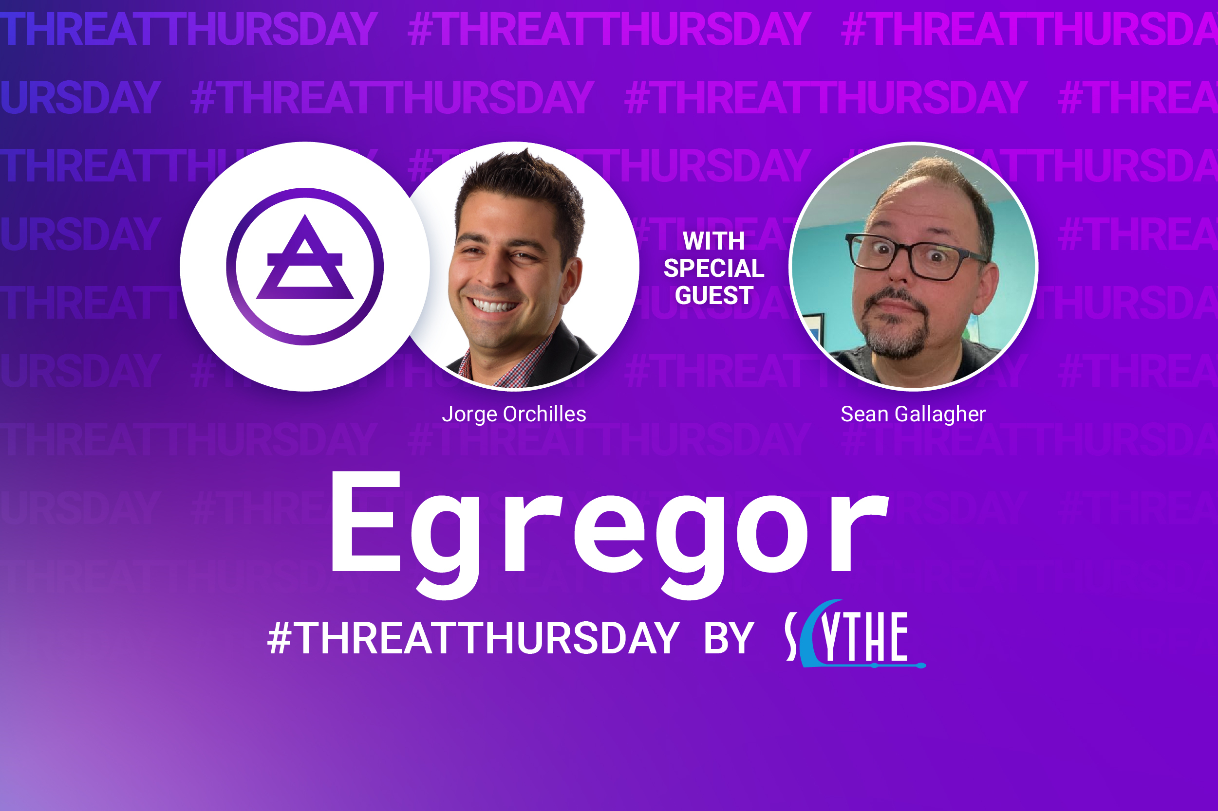 #ThreatThursday - Egregor Ransomware with Sean Gallagher
