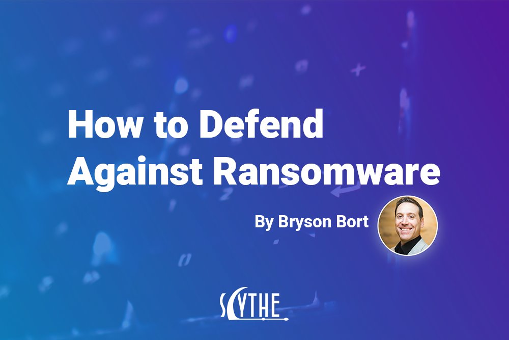How to Defend Against Ransomware