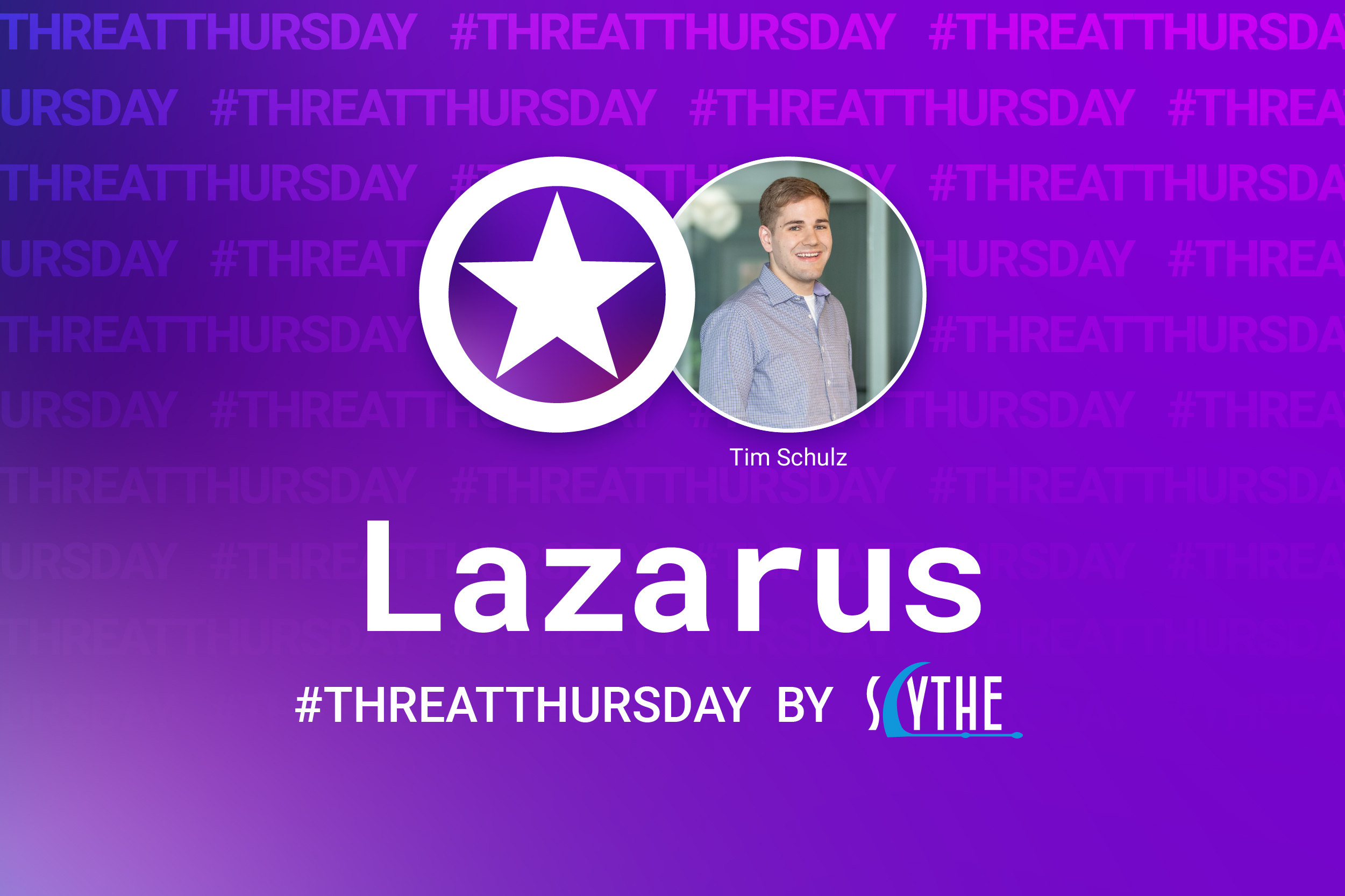 Threat Thursday - Lazarus