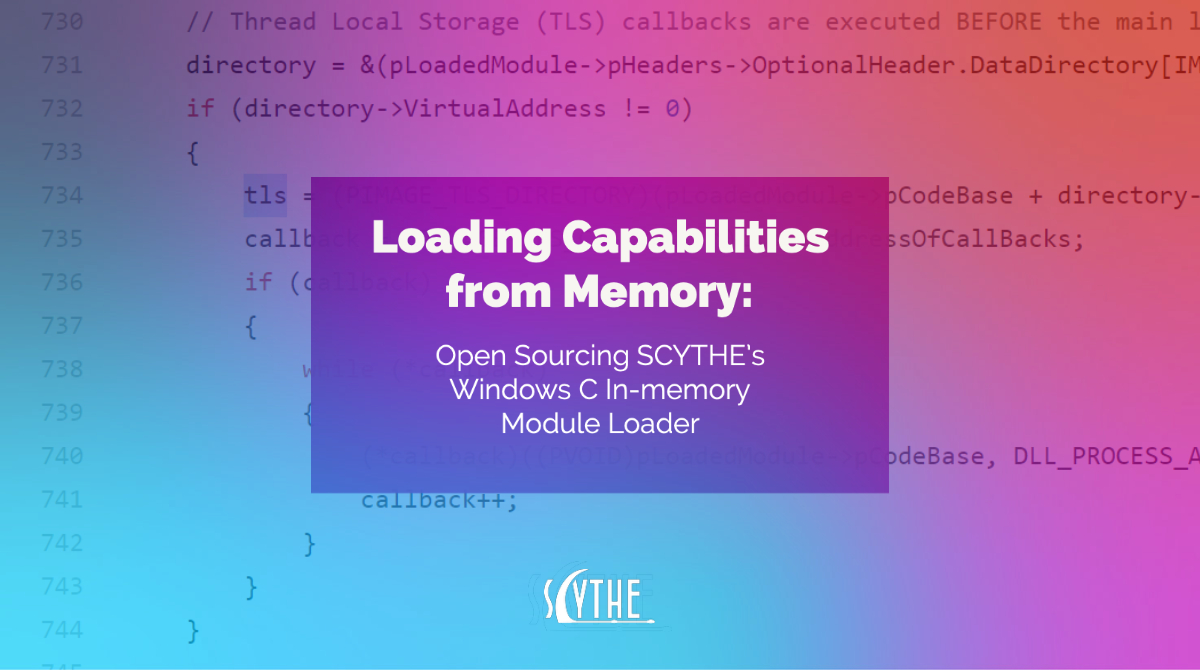 Loading Capabilities from Memory: Open Sourcing SCYTHE's Windows C In-memory Module Loader