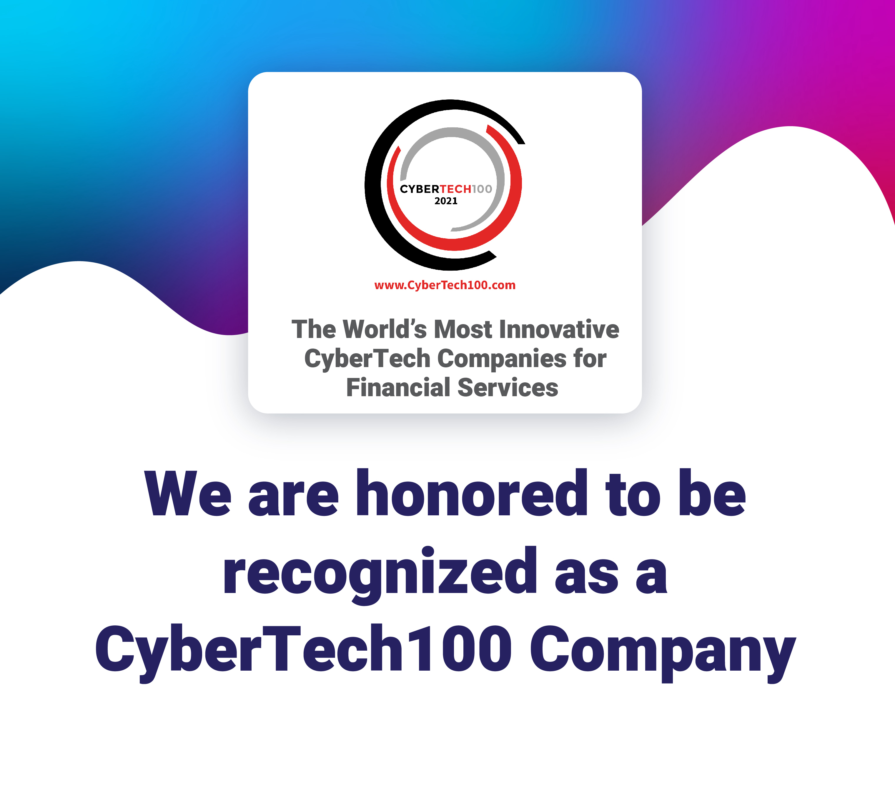 SCYTHE is proud to be recognized on the CyberTech100 for 2021