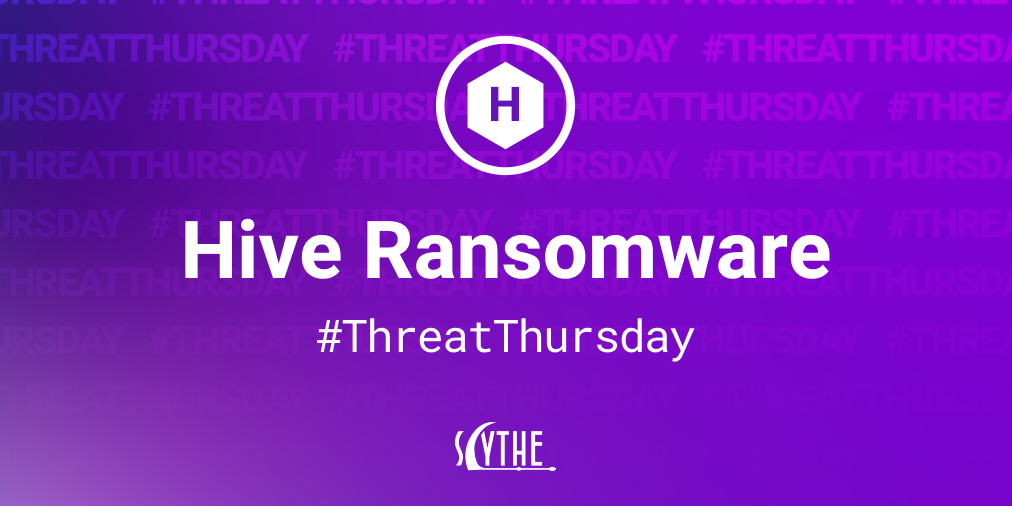 Threat Thursday - Hive Ransomware