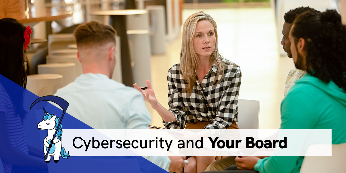 Cybersecurity and Your Board