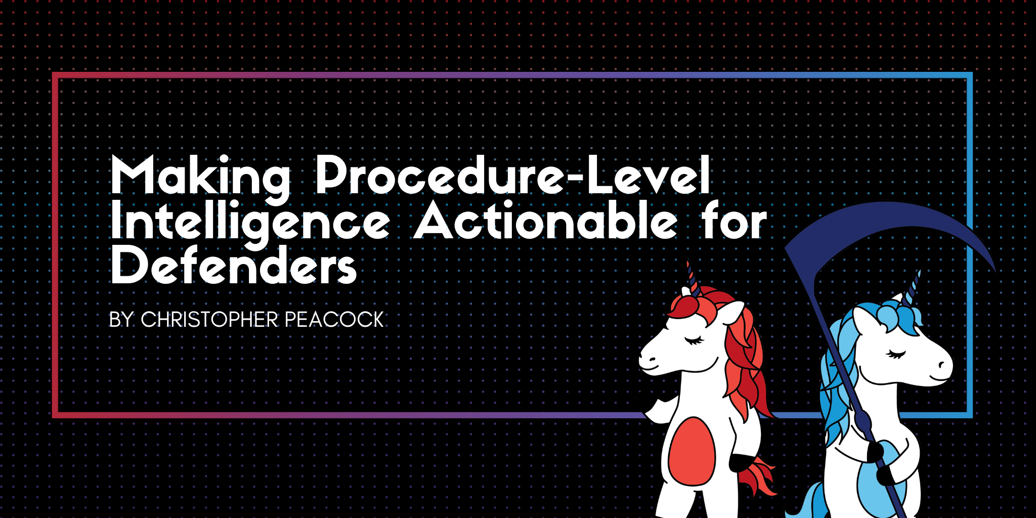Making Procedure-Level Intelligence Actionable for Defenders