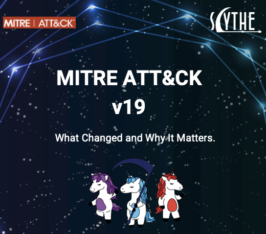 MITRE ATT&CK v19 Just Dropped. Here's What Changed and Why It Matters.